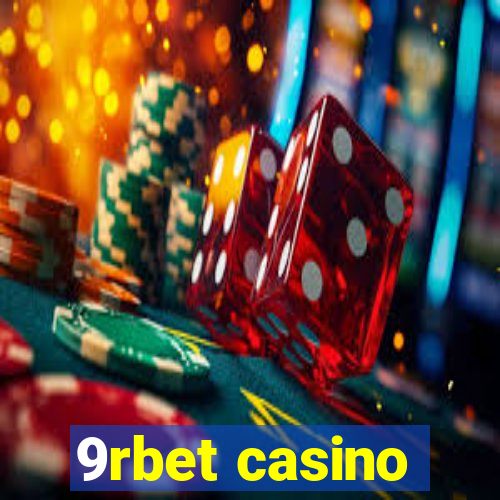 9rbet casino